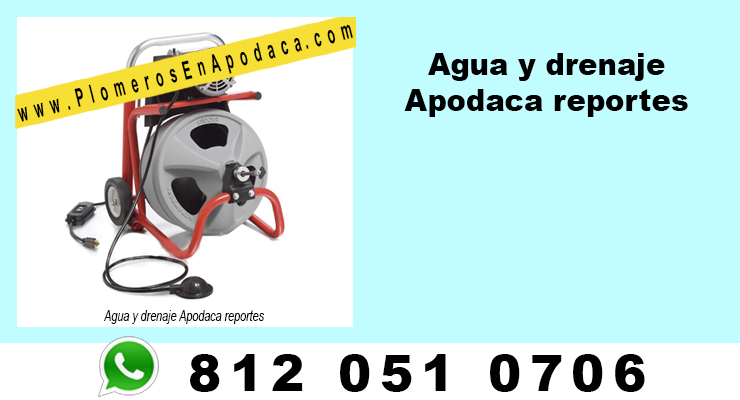 Agua y drenaje Apodaca reportes
