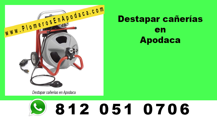 Destapar cañerías en Apodaca