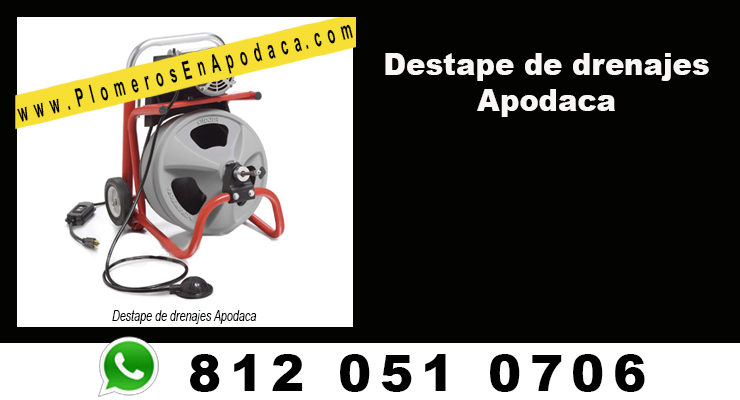 Destape de drenajes Apodaca